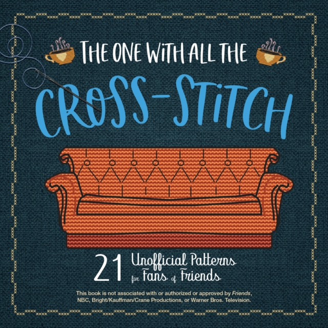 The One with All the Cross-Stitch