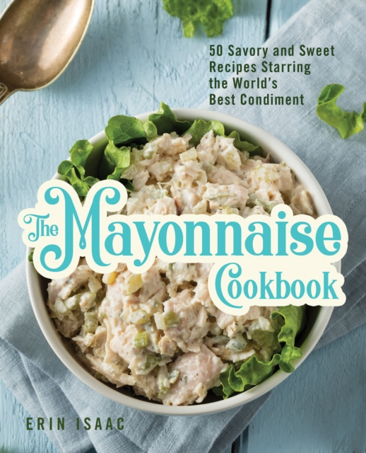 Mayonnaise Cookbook