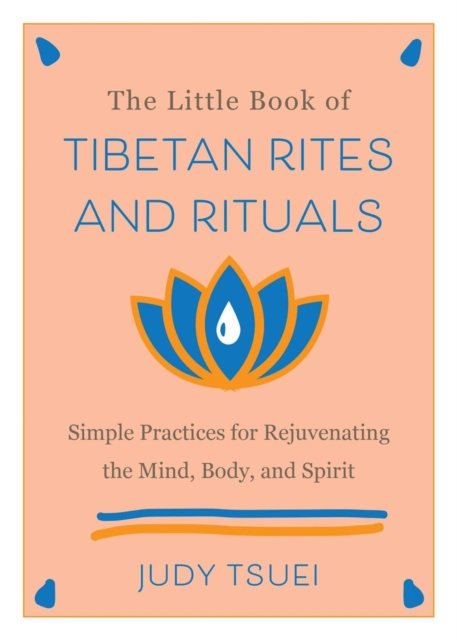 Little Book Of Tibetan Rites And Rituals