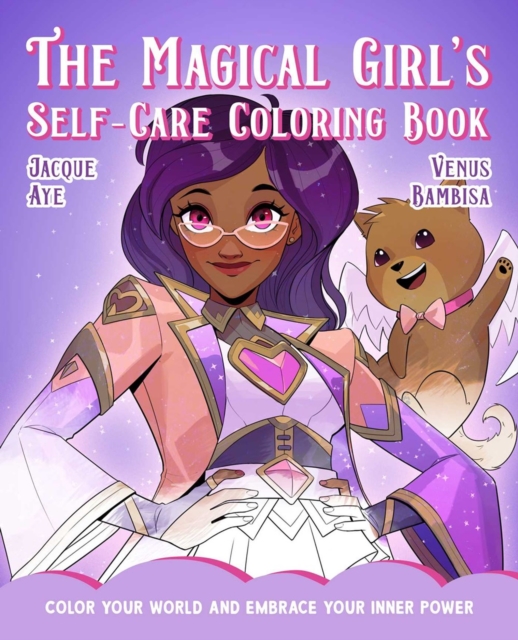 Magical Girl's Self-care Coloring Book