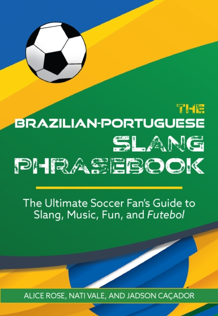 Brazilian-portuguese Slang Phrasebook