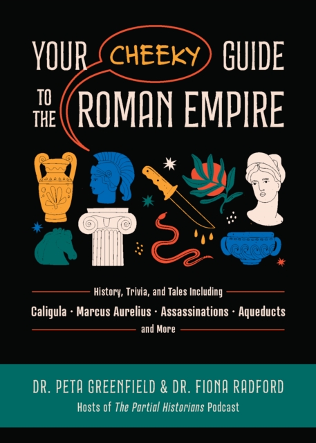 Your Cheeky Guide to the Roman Empire