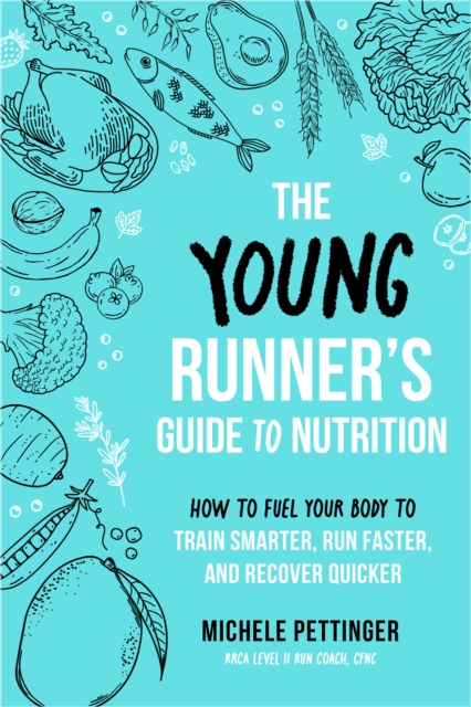 Young Runner's Guide to Nutrition
