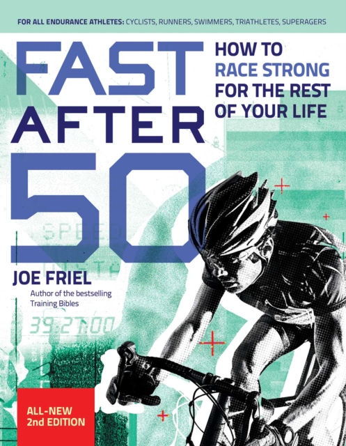 Fast After 50, Second Edition