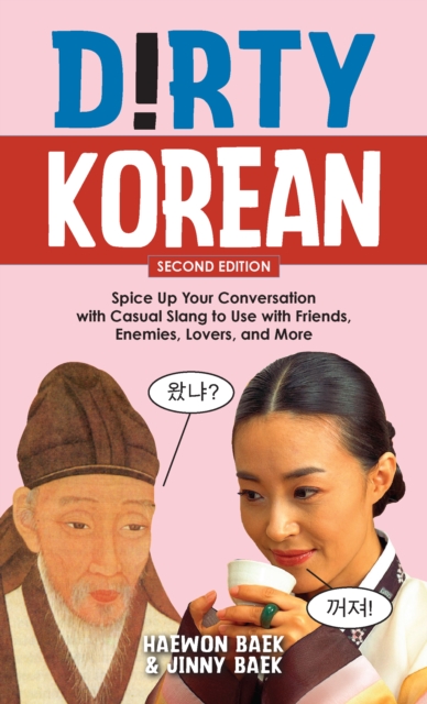 Dirty Korean: Second Edition