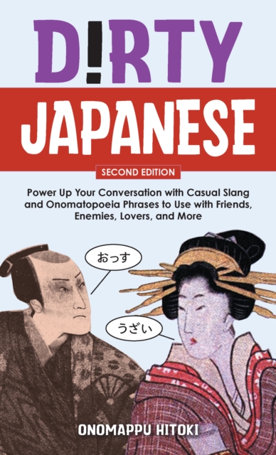 Dirty Japanese: Second Edition