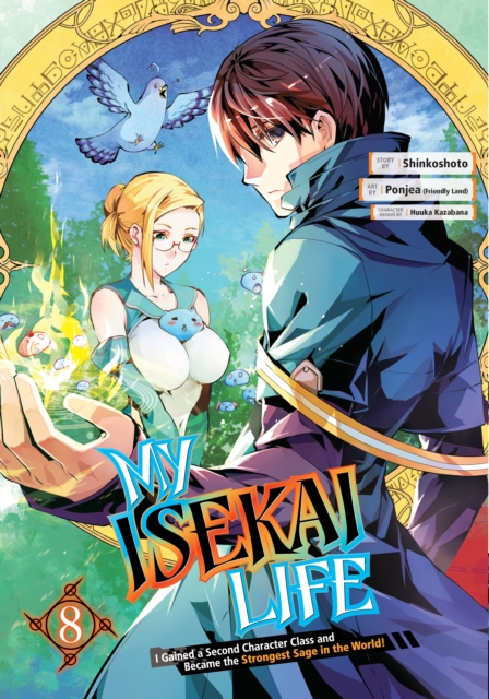 My Isekai Life 08: I Gained A Second Character Class And Became The Strongest Sage In The World!