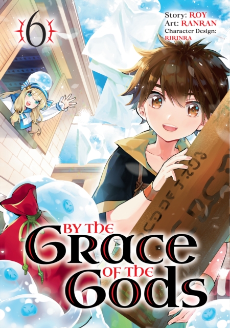 By the Grace of the Gods (Manga) 06