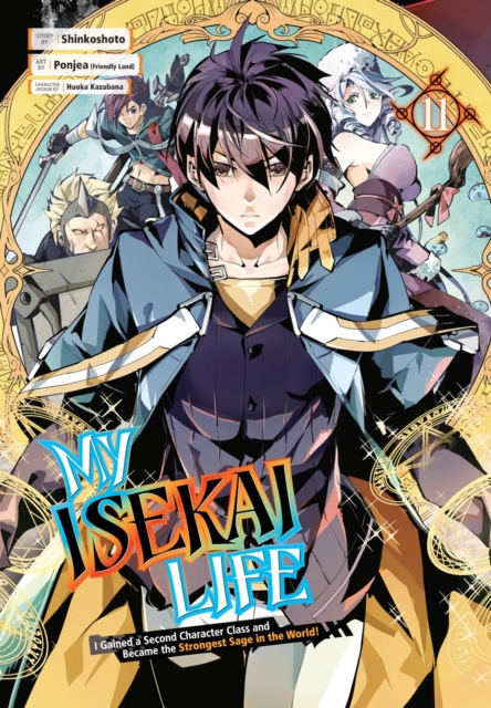 My Isekai Life 11: I Gained A Second Character Class And Became The Strongest Sage In The World!