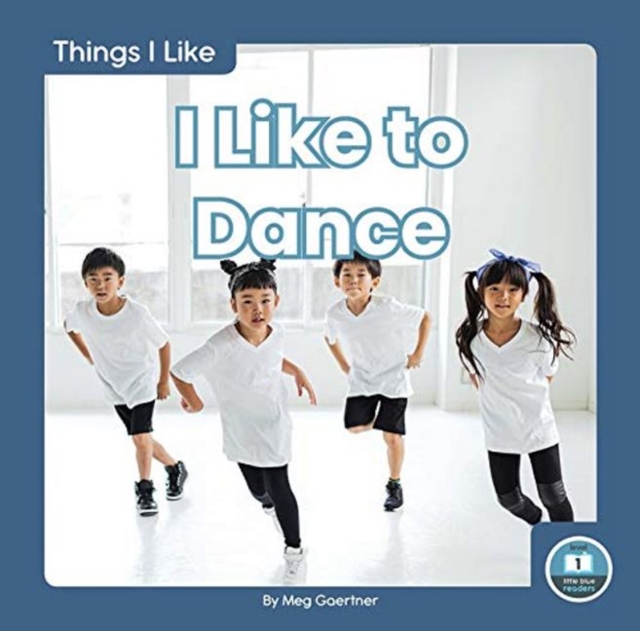 Things I Like: I Like to Dance