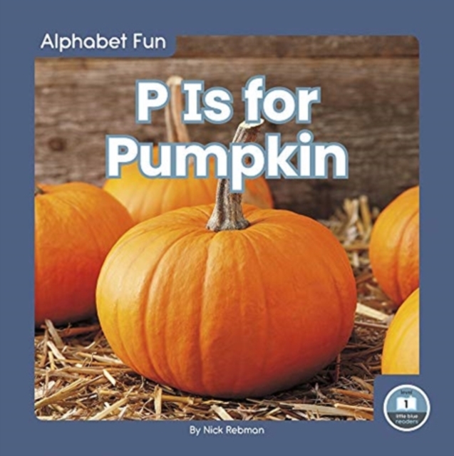 P Is for Pumpkin