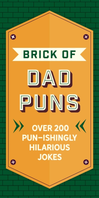 Brick of Dad Puns