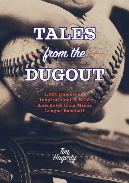 Tales from the Dugout