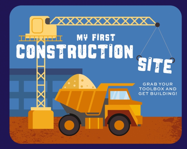 My First Construction Site