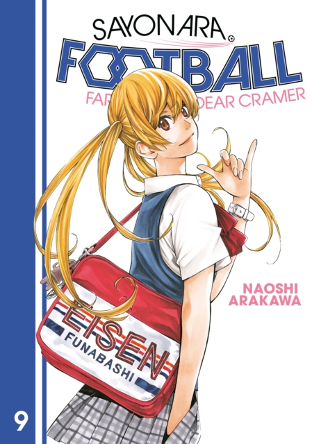 Sayonara, Football 9