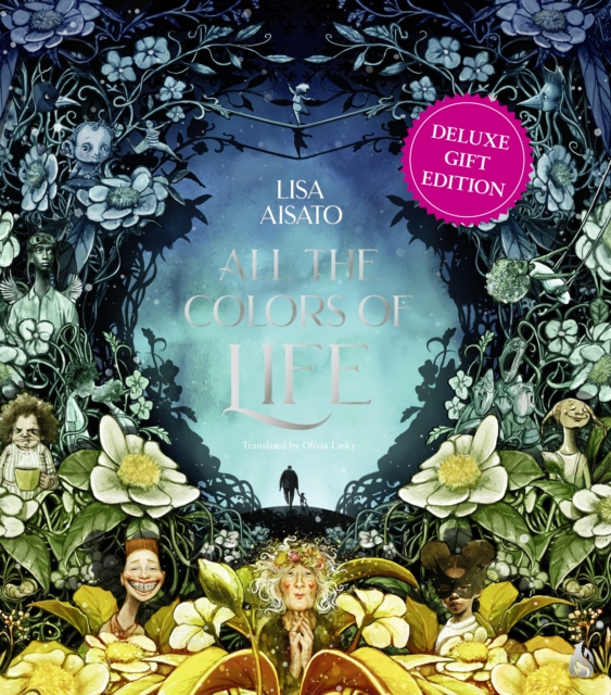 All the Colors of Life: Deluxe Gift Edition