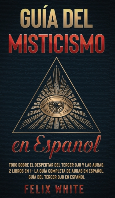 Guia del Misticismo en Espanol