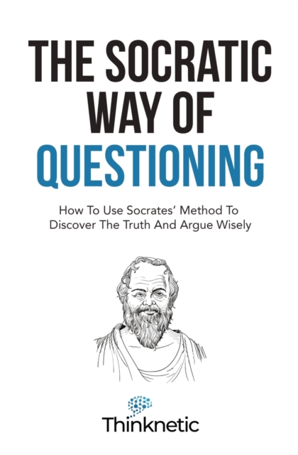 Socratic Way Of Questioning