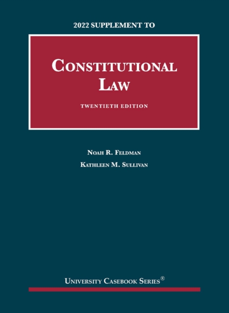 Constitutional Law, 2022 Supplement