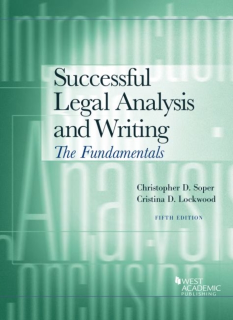 Successful Legal Analysis and Writing