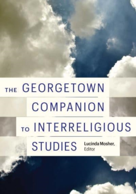 Georgetown Companion to Interreligious Studies