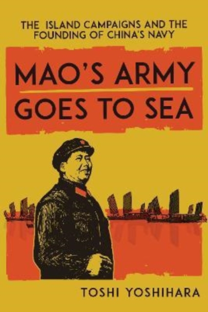 Mao's Army Goes to Sea