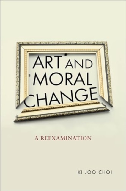 Art and Moral Change