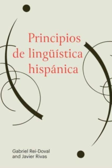 Principios de linguistica hispanica