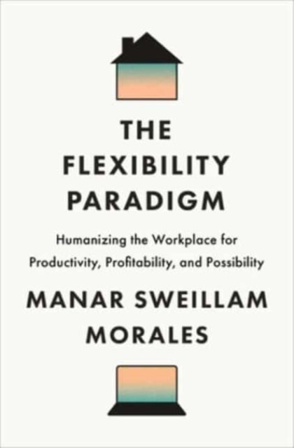 Flexibility Paradigm