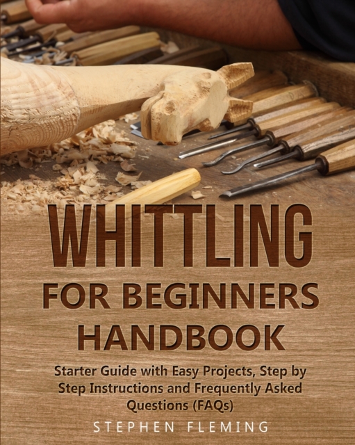 Whittling for Beginners Handbook