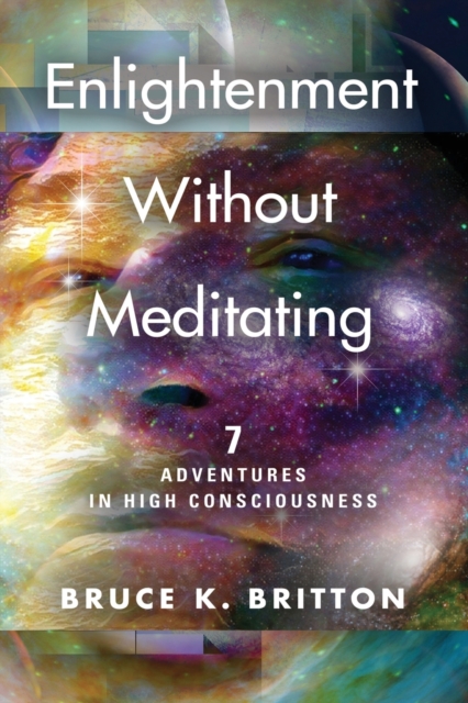 Enlightenment Without Meditating