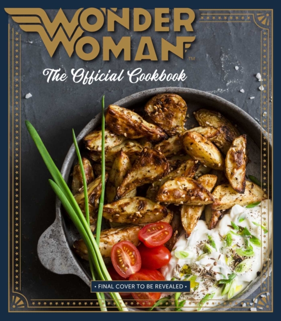 Wonder Woman: The Official Cookbook