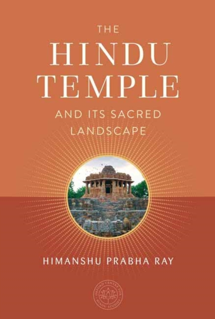 Hindu Temple and Its Sacred Landscape