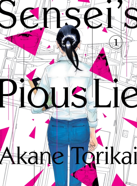 Sensei's Pious Lie Vol 1