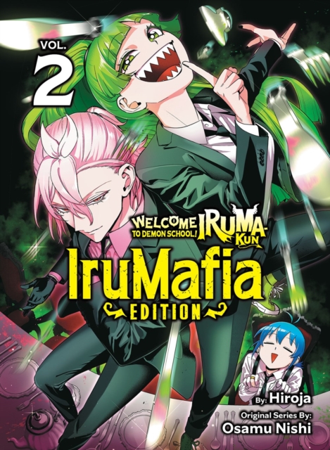 Welcome to Demon School! Iruma-kun: IruMafia Edition 2