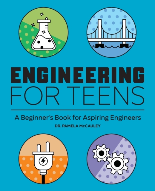 Engineering for Teens