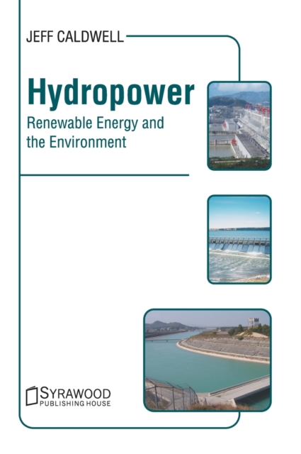 Hydropower: Renewable Energy and the Environment