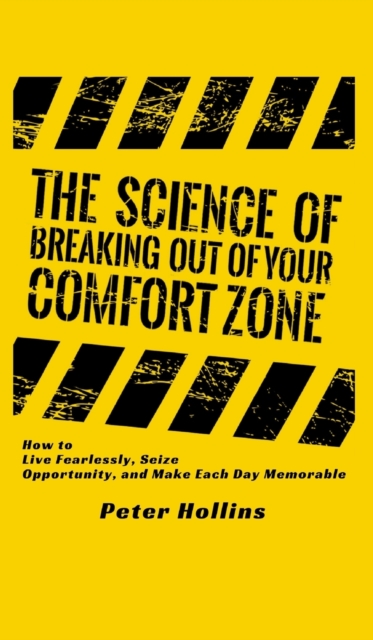 Science of Breaking Out of Your Comfort Zone