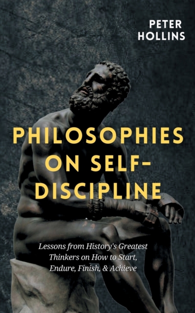 Philosophies on Self-Discipline