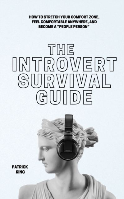 Introvert Survival Guide