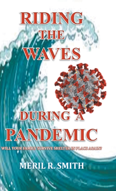 Riding The Waves During A Pandemic