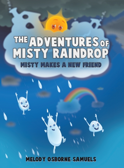 ADVENTURES OF MISTY RAINDROP
