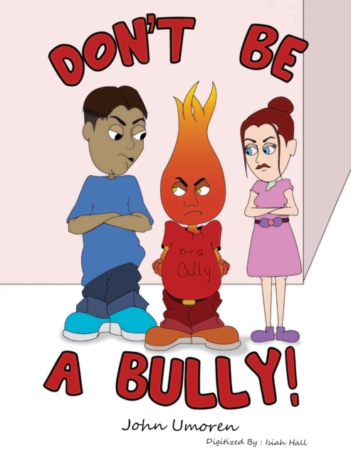 DONT BE A BULLY
