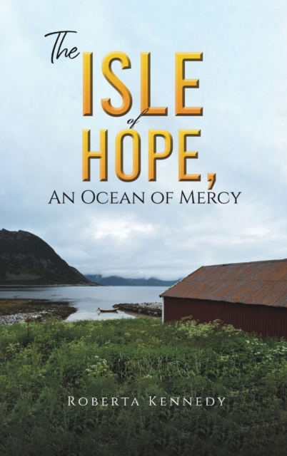 ISLE OF HOPE AN OCEAN OF MERCY