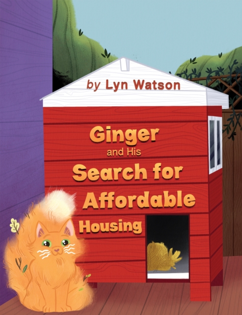 Ginger and His Search for Affordable Housing