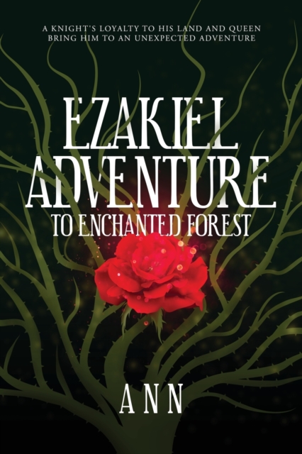 Ezakiel Adventure To Enchanted Forest