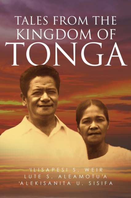 Tales From The Kingdom Of Tonga