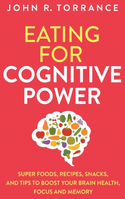 Eating for Cognitive Power