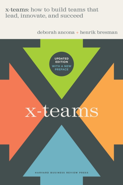 X-Teams, Updated Edition, With a New Preface