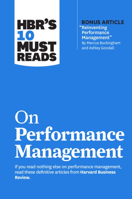 HBR's 10 Must Reads on Performance Management